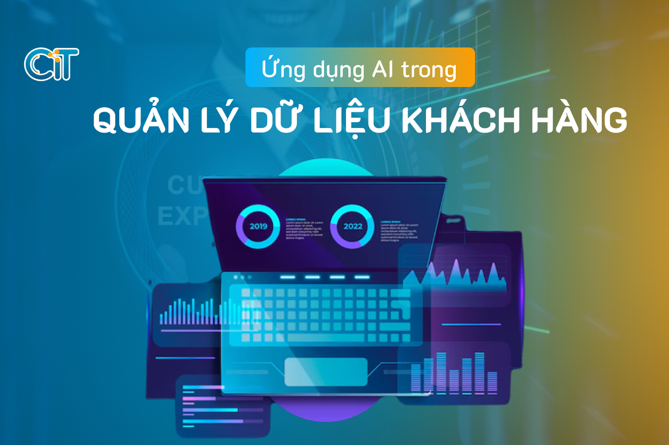 Giải pháp ứng dụng AI trong quản lý dữ liệu khách hàng