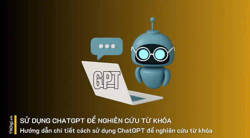 Tạo prompt nghiên cứu ChatGPT