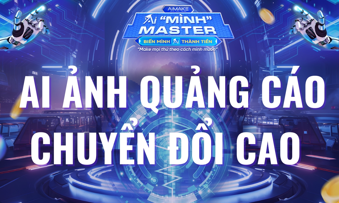 AI tạo ảnh quảng cáo chuyển đổi