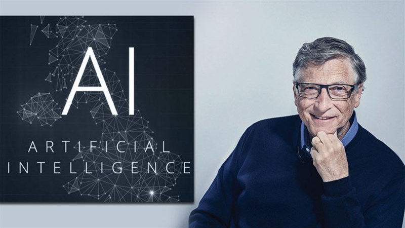 Bill Gates giải thích lý do vì sao chúng ta không nên lo sợ AI