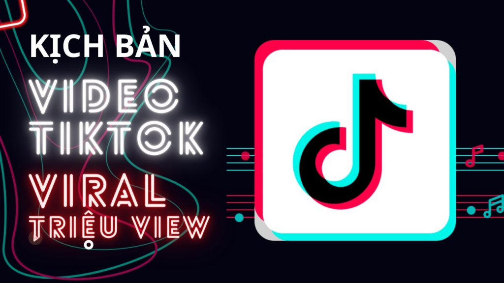 AI Viết Kịch Bản Video Marketing & TikTok: Đột Phá Ý Tưởng Và Thống Trị Xu Hướng 2026