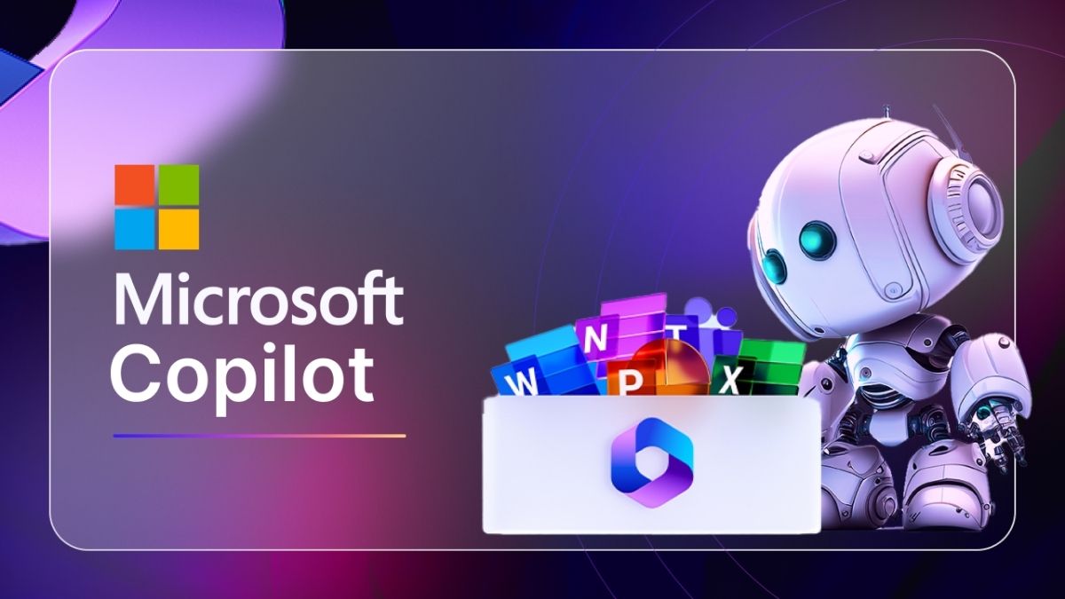 Microsoft Copilot: Trợ lý AI giúp công việc dễ dàng hơn