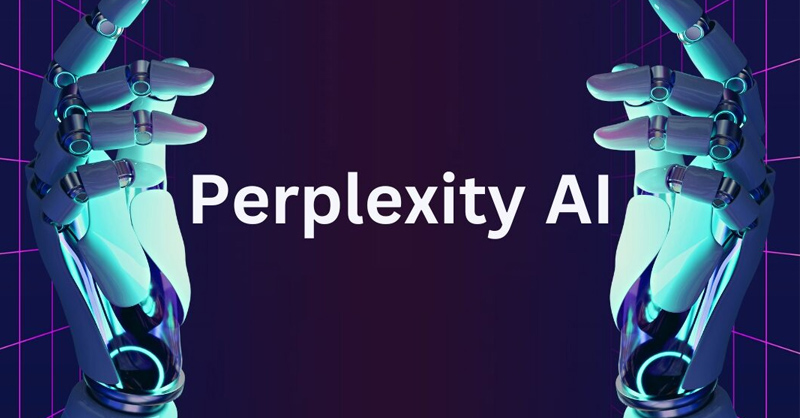Perplexity AI là gì? Những điều cần biết về Perplexity AI