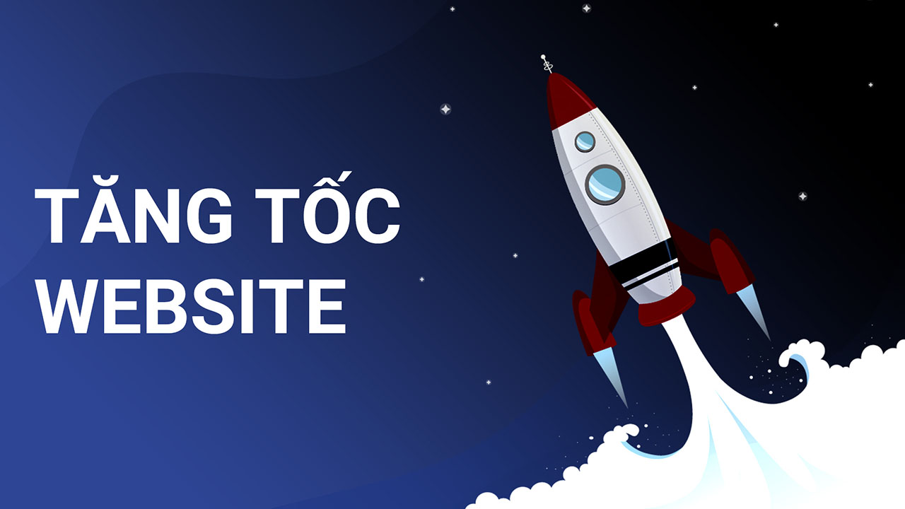 Dịch vụ tăng tốc website và tối ưu tốc độ tải trang web | Duy Nhất