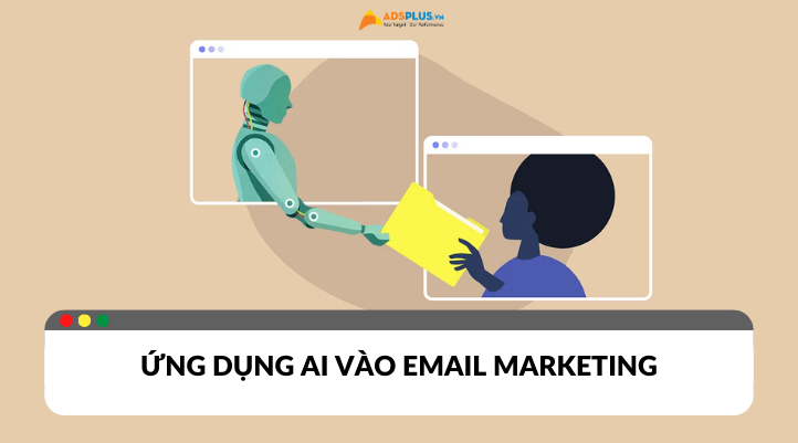 AI cá nhân hóa email marketing