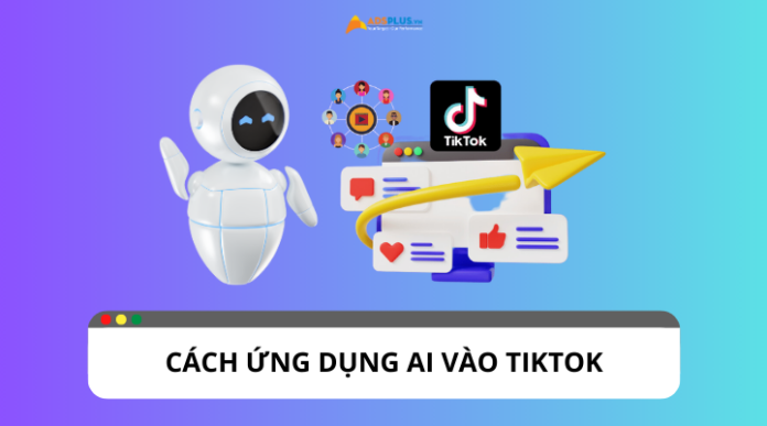 AI Thiết Kế Hình Ảnh Cho TikTok Marketing: Đột Phá Thị Giác Để Thống Trị Xu Hướng 2026